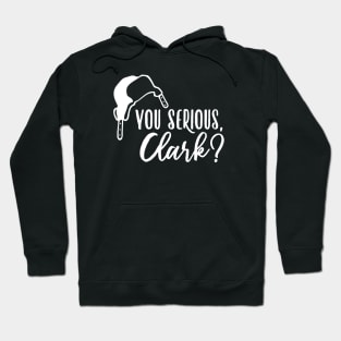 You serious, Clark? Hoodie